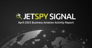 JetSpy Signal - April 2025 Business Aviation Report