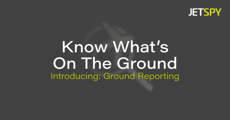 JetSpy - Know What's On The Ground - Ground Reporting Tool